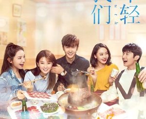 Drama China While We’re Still Young Subtitle Indonesia